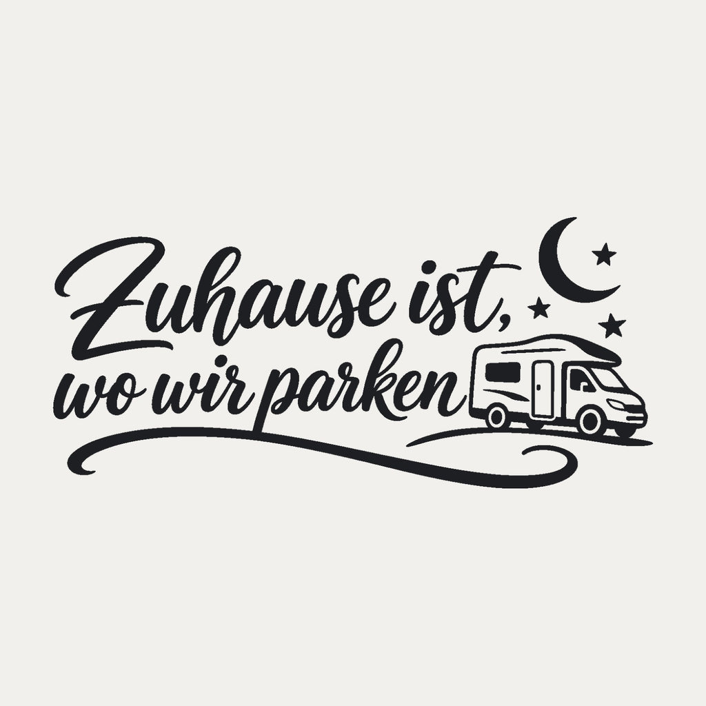 Wohnmobil-Aufkleber „Zuhause ist, wo wir parken“, Motiv