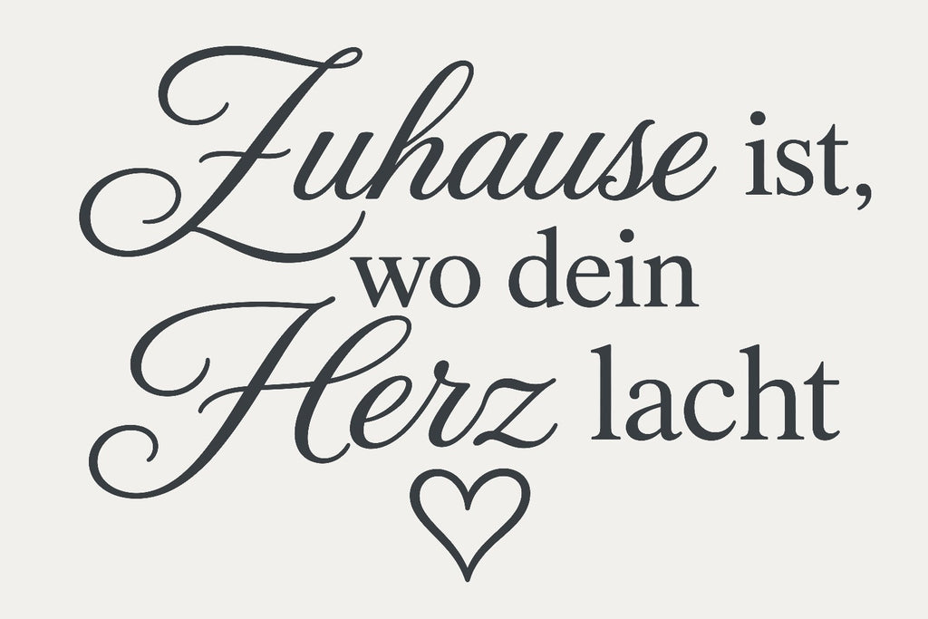 Wandtattoo „Zuhause ist, wo dein Herz lacht“, Motiv